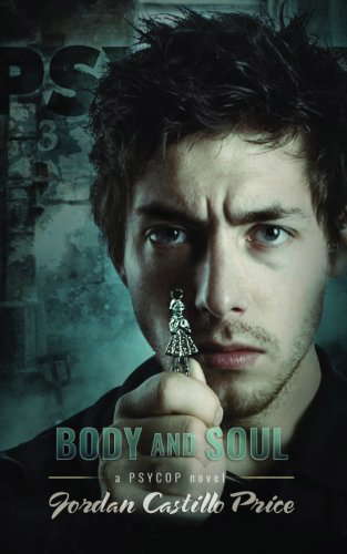 Body and Soul: A PsyCop Novel poster