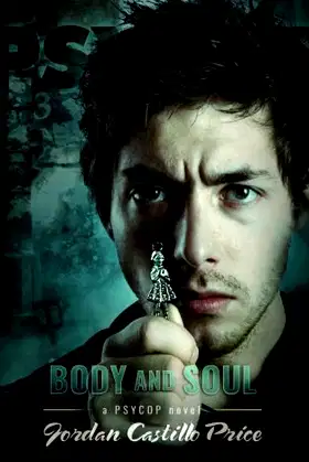 Body and Soul: A PsyCop Novel poster