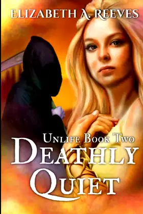 Deathly Quiet (Unlife) poster