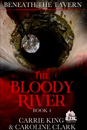 The Bloody River (Beneath the Tavern) poster