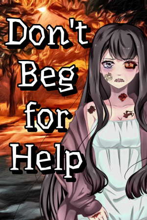 Don't Beg for Help poster