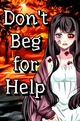Don't Beg for Help poster