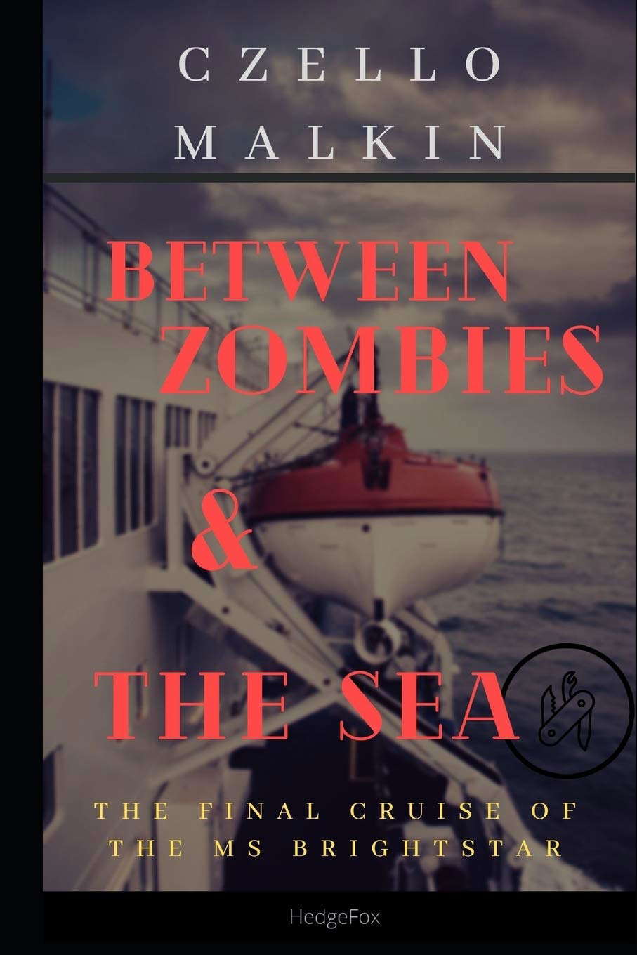 Between Zombies and the Sea: The Final Cruise of the MS Brightstar poster