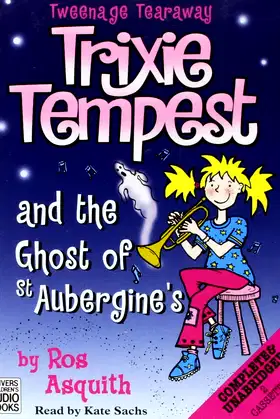 Trixie Tempest And The Ghost Of St Aubergine's poster