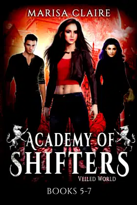 Academy of Shifters (Veiled World): Books 5-7 (Veiled World Universe) poster