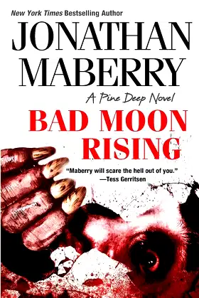Bad Moon Rising (A Pine Deep Novel) poster