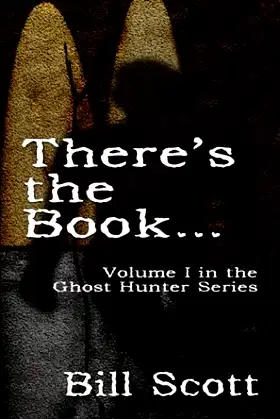 There's the Book... (Ghost Hunter) poster
