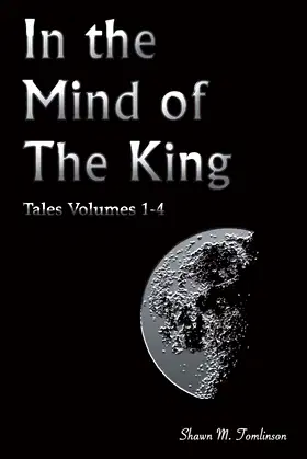 In the Mind of The King: Tales Volumes 1-4 poster
