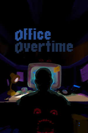 Office Overtime poster