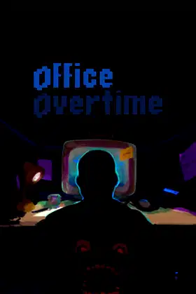 Office Overtime poster