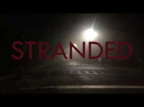 A stranded woman comes across a horrifying entity on her way home / STRANDED poster