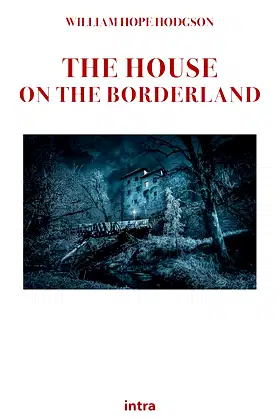The House on the Borderland (Annotated) poster
