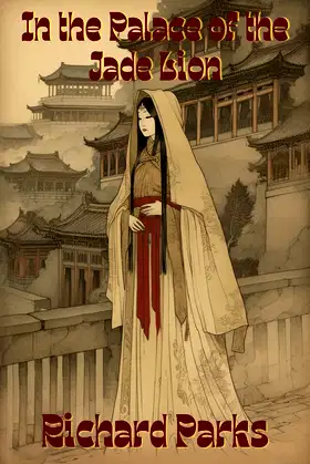 In the Palace of the Jade Lion: A Fairytale Adventure poster