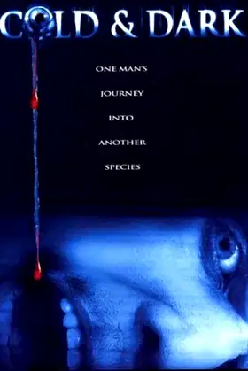 Cold & Dark poster