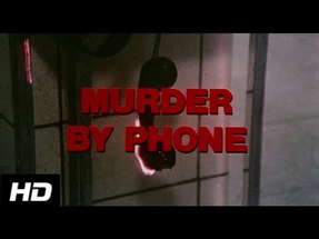 MURDER BY PHONE - (1982) HD Trailer poster