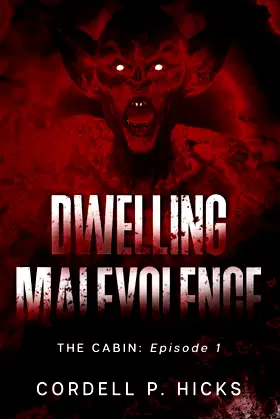 Dwelling Malevolence: The Cabin poster