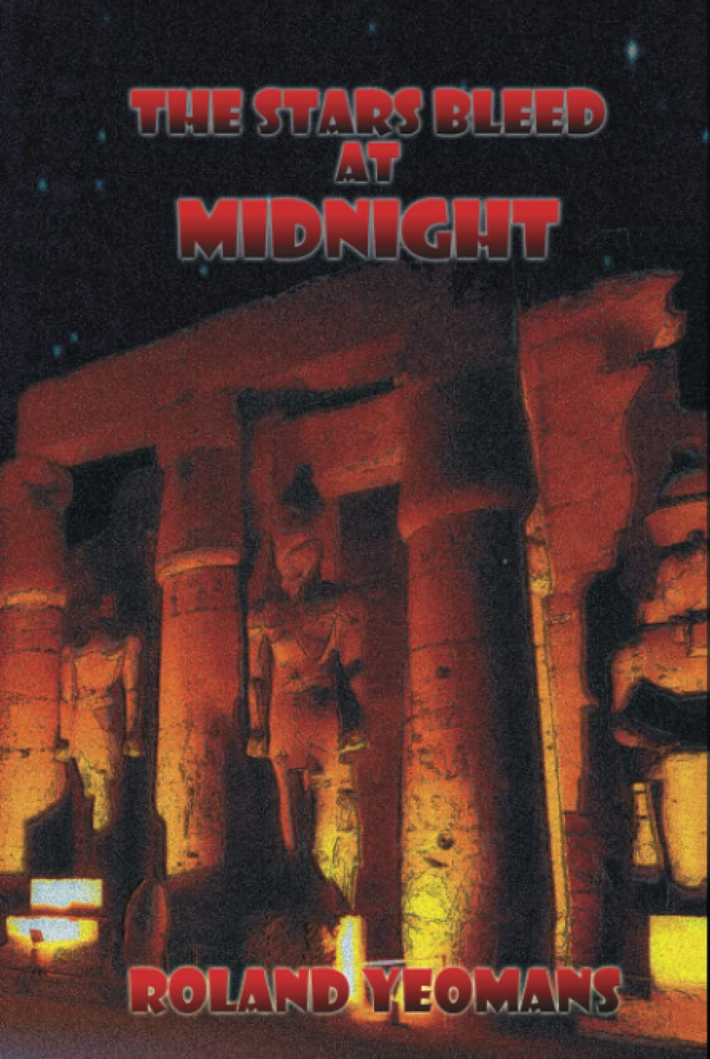 The Stars Bleed At Midnight poster