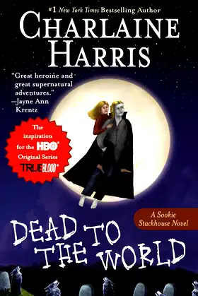 Dead to the World (Sookie Stackhouse/True Blood) poster