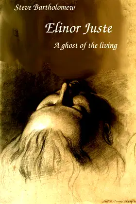 Elinor Juste: A ghost of the living (McRae) poster