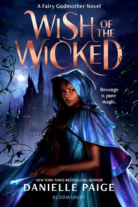 Wish of the Wicked: Danielle Paige (A Fairy Godmother Novel) poster
