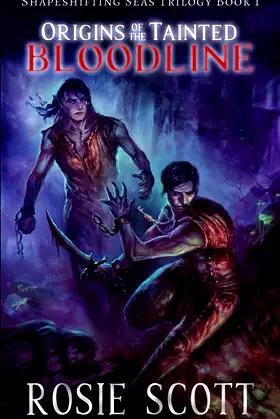 Origins of the Tainted Bloodline (Shapeshifting Seas Trilogy) poster