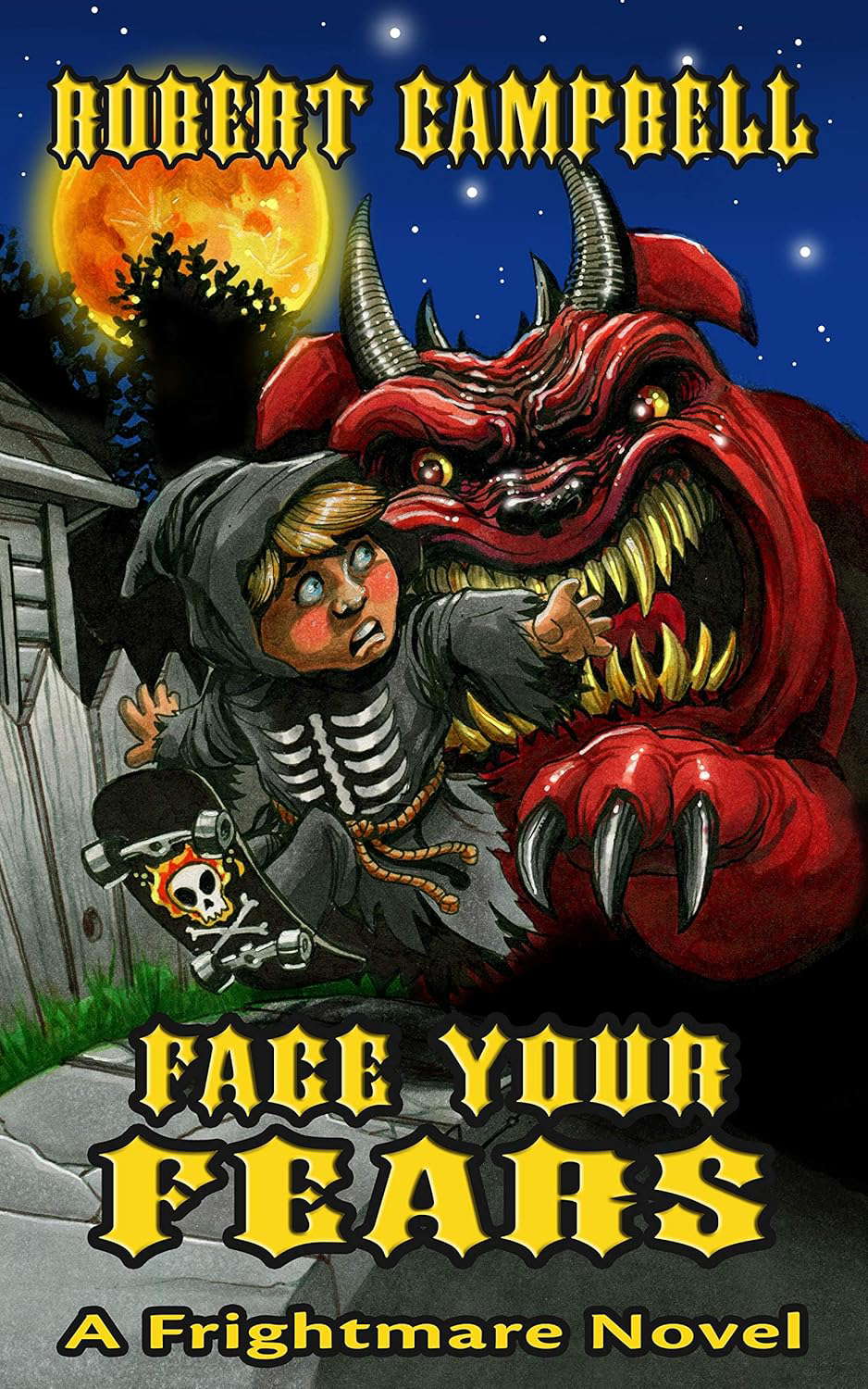 Face Your Fears (Frightmares Book 1) poster