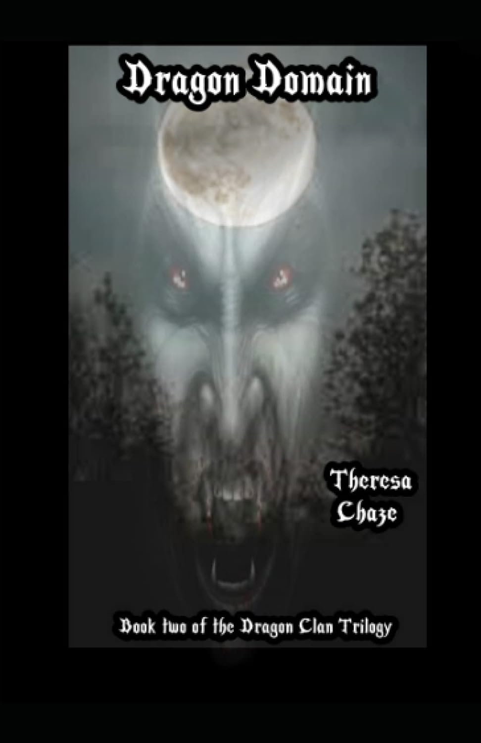 Dragon Domain--Book Two of the Dragon Clan Trilogy poster