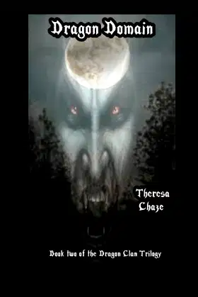 Dragon Domain--Book Two of the Dragon Clan Trilogy poster