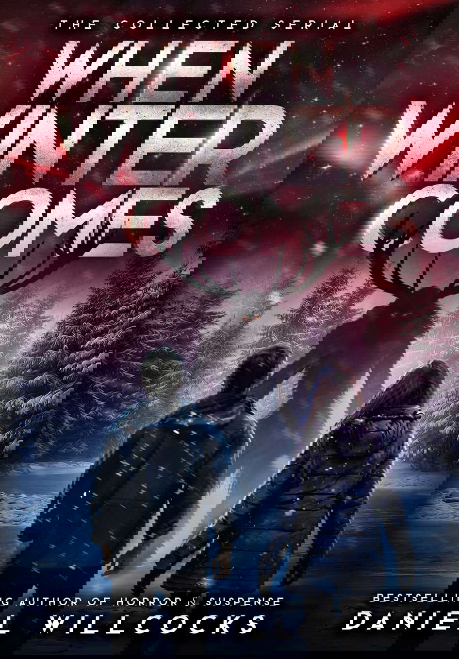 When Winter Comes: An Apocalyptic Horror Thriller (Collected Edition) poster
