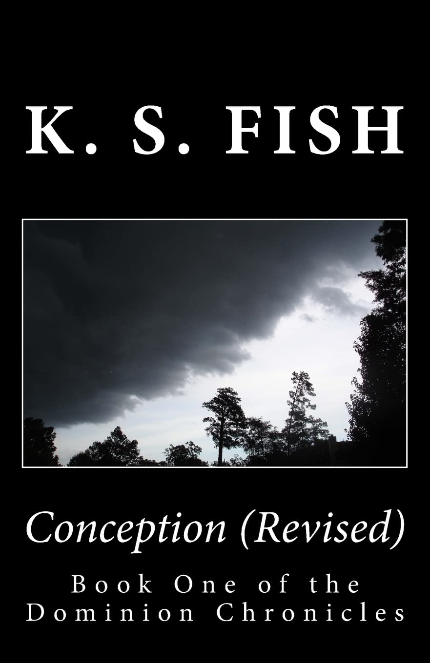Conception (Revised): Revised and Re-Edited (The Dominion Chronicles) poster
