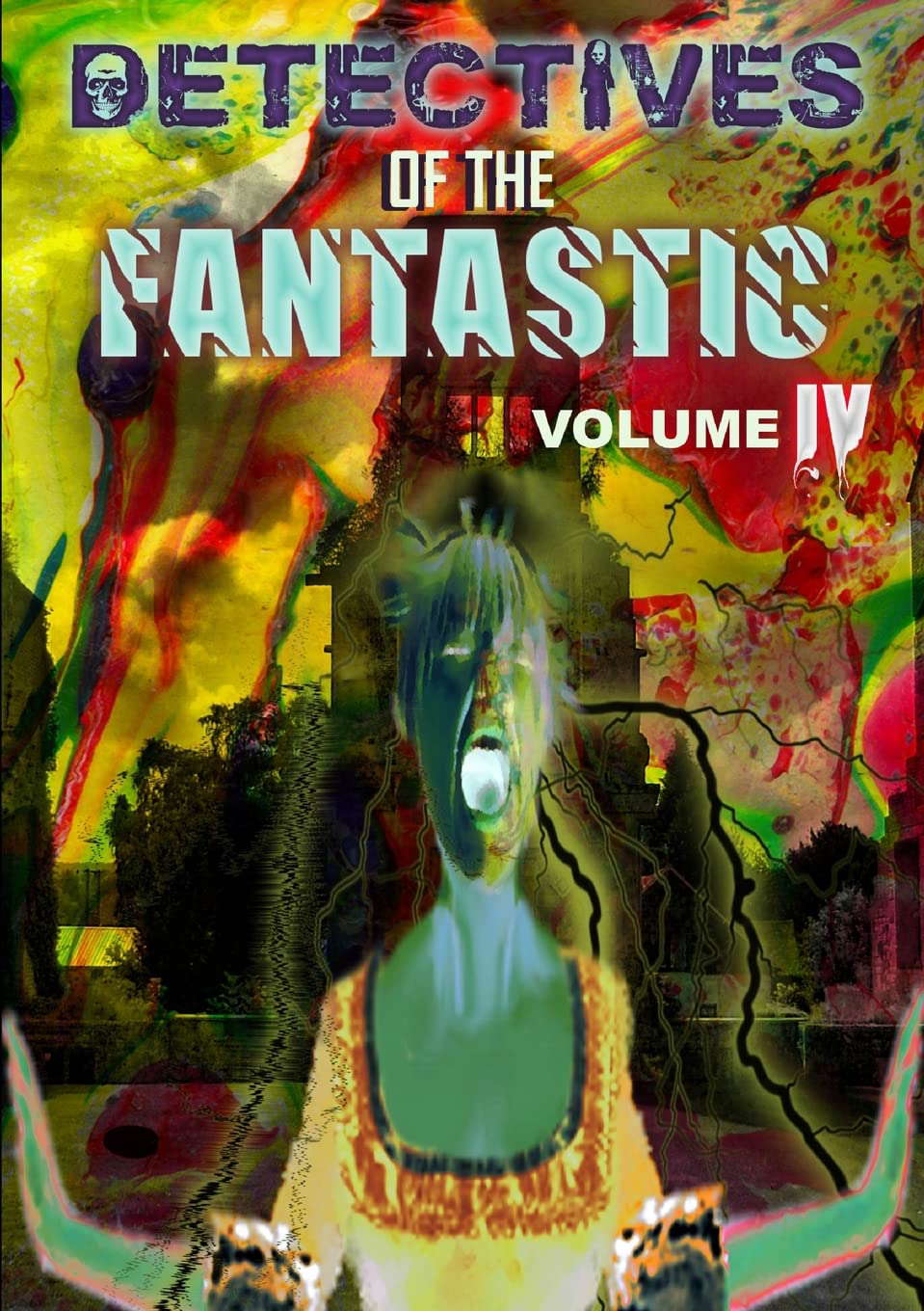 Detectives of the Fantastic: volume IV poster