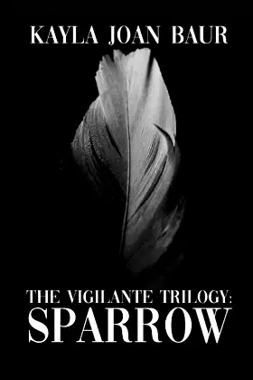 The Vigilante Trilogy: Sparrow poster