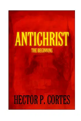 ANTICHRIST.THE BEGINNING (THE ANTICHRIST TRILOGY Book 1) poster