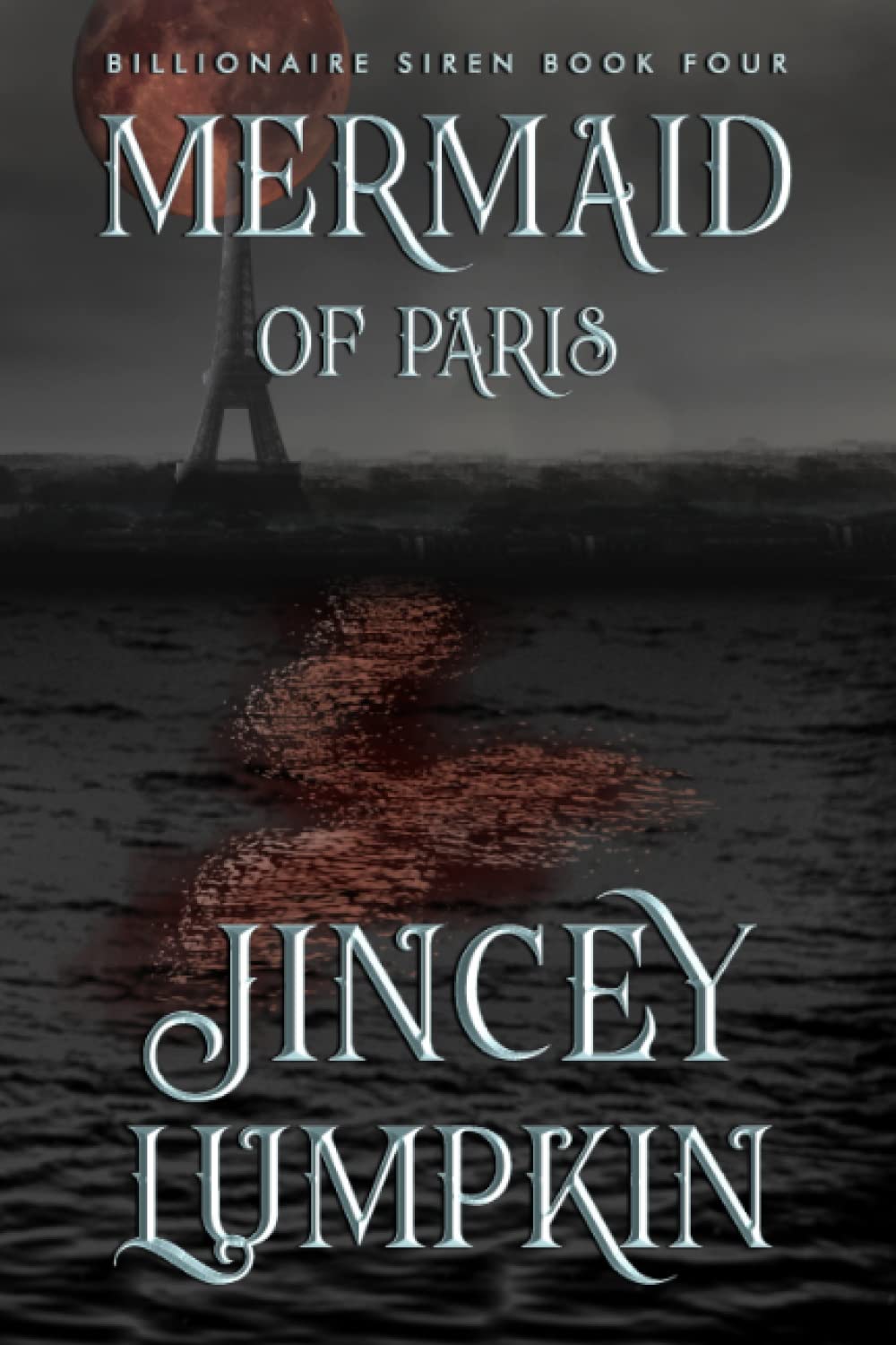 Mermaid of Paris: Gia's Return (Billionaire Siren Series) poster