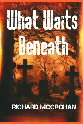 What Waits Beneath poster