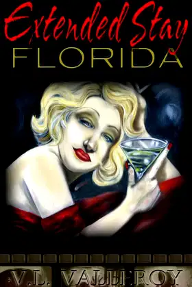 Extended Stay: Florida poster