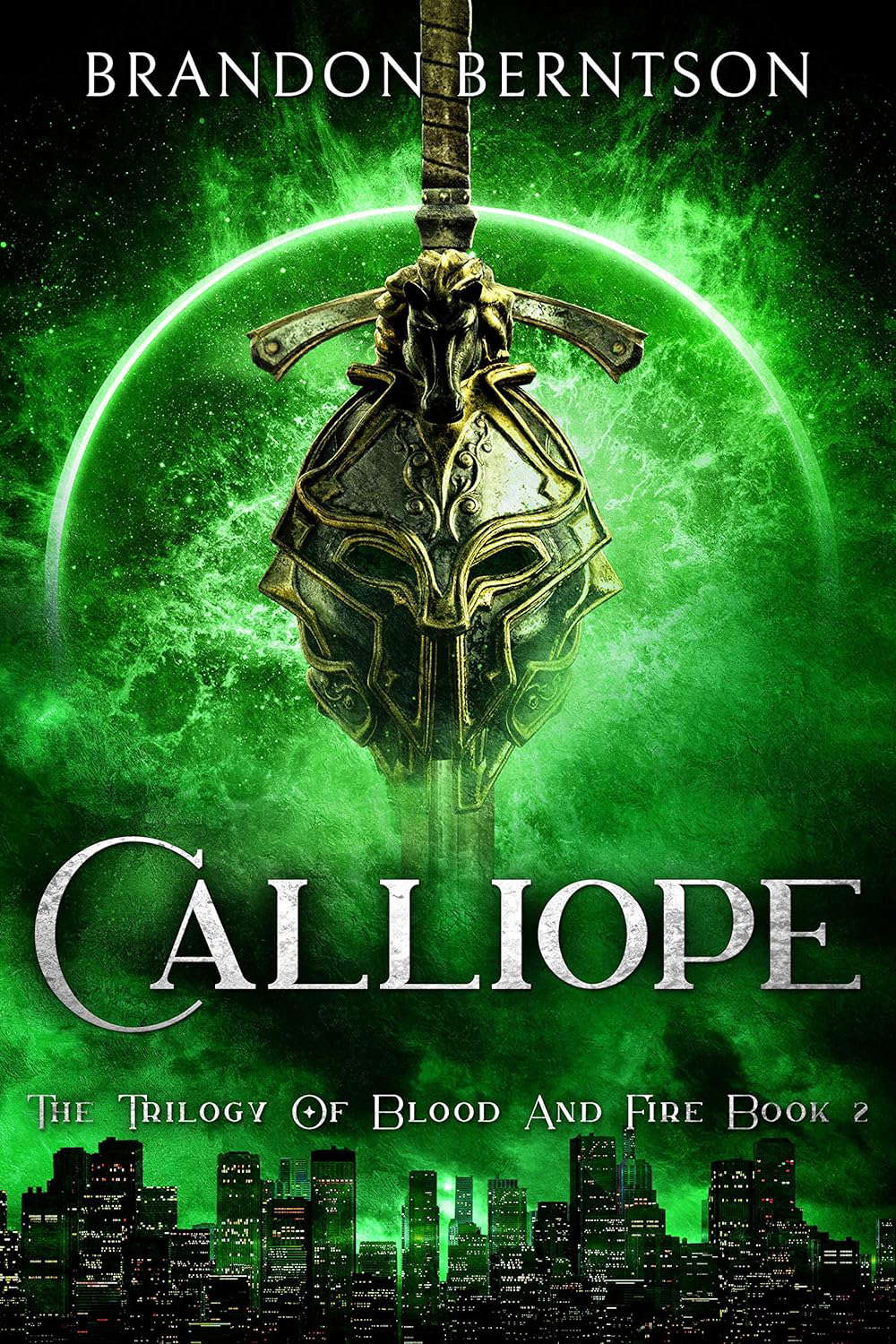 Calliope: The Trilogy of Blood and Fire Book 2: A Dark Fantasy Novel poster