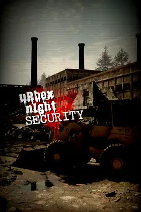 Urbex Night Security poster