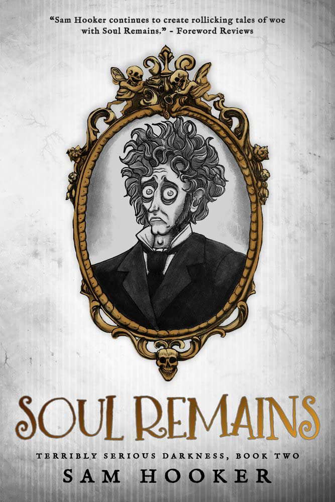 Soul Remains (Terribly Serious Darkness) poster