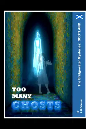 Too Many Ghosts: The Bridgewater Mysteries: Scotland poster