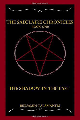 The Saeclaire Chronicles: The Shadow in the East poster