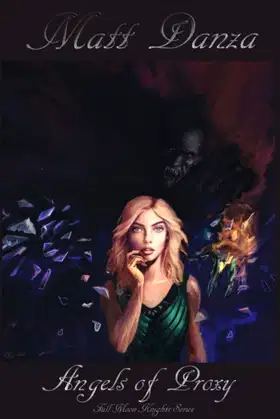 Angels of Proxy (Full Moon Knights) poster