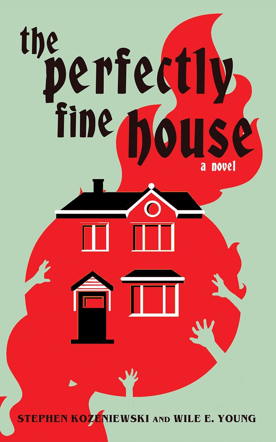 The Perfectly Fine House poster