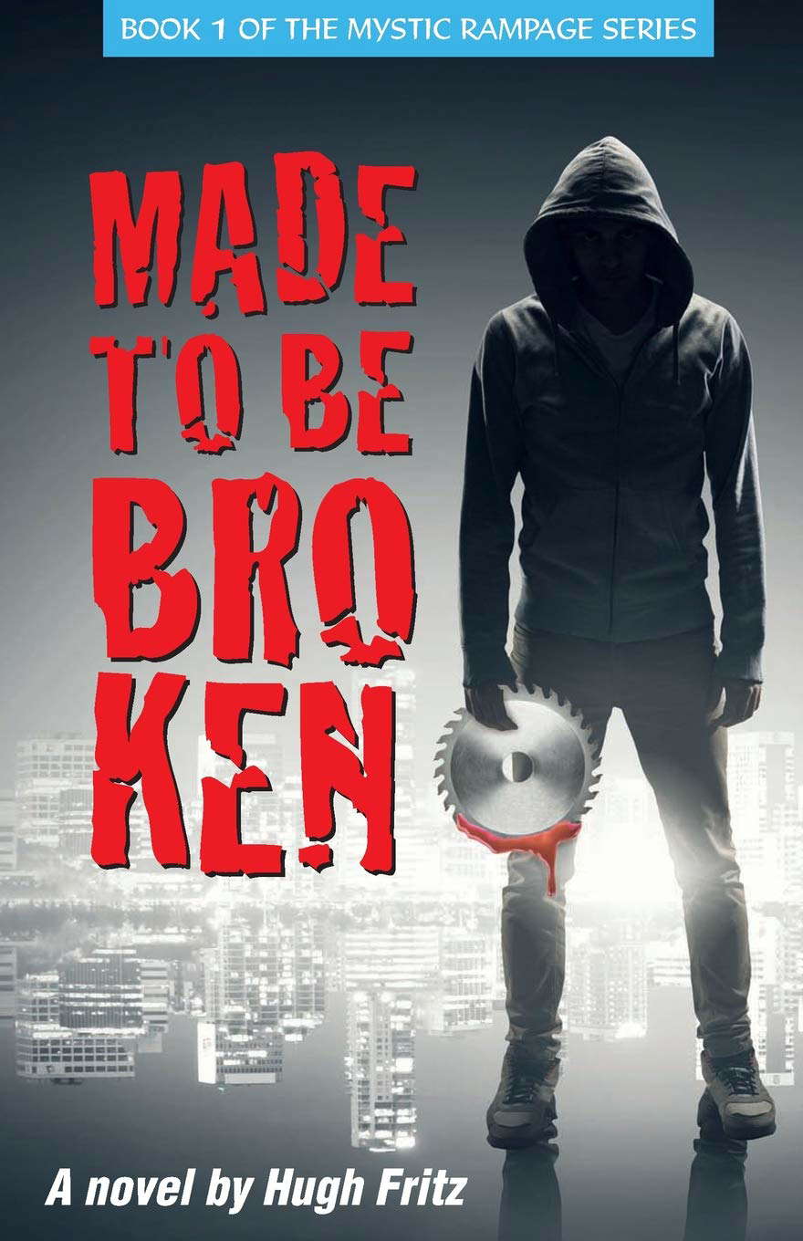 Made to Be Broken (The Mystic Rampage Series) poster