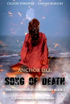 Anchor Isle: Song of Death: The Otherworld Chronicles Book 2 poster