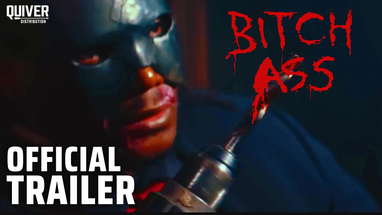 Bitch Ass I Official Trailer poster