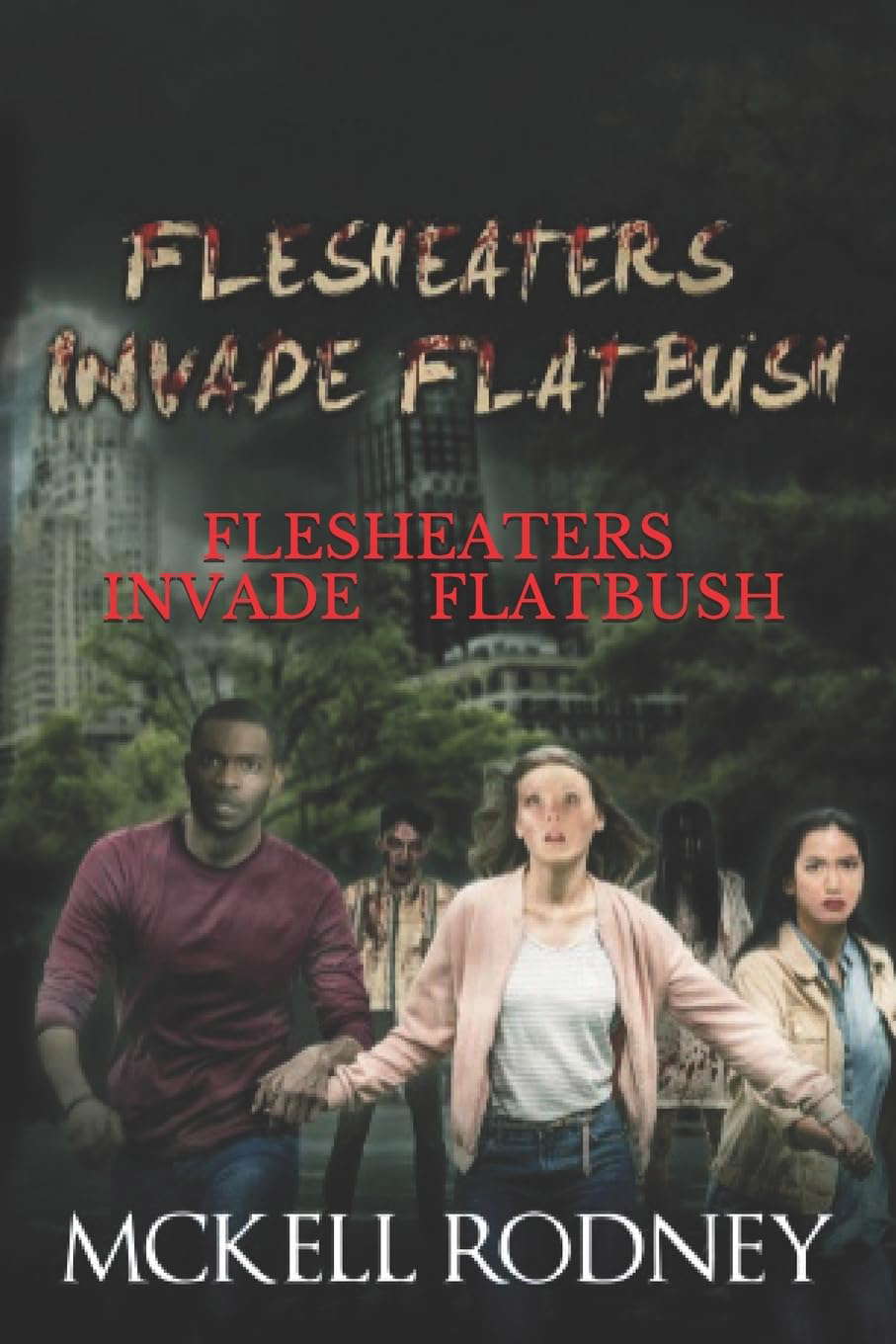 Flesh-Eater's Invade Flatbush poster