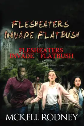 Flesh-Eater's Invade Flatbush poster