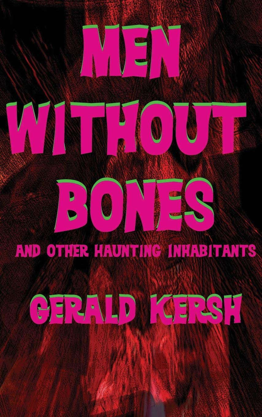 Men Without Bones and Other Haunting Inhabitants poster