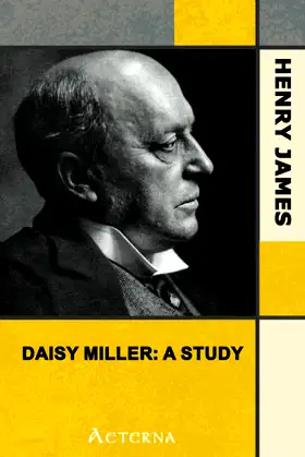 Daisy Miller: A Study poster